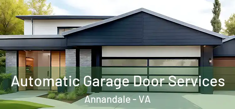 Automatic Garage Door Services Annandale - VA