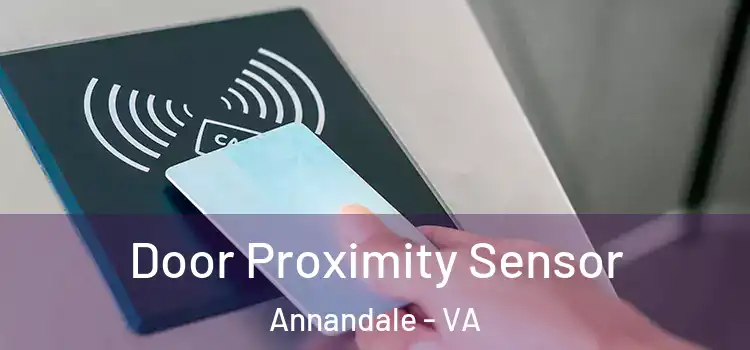 Door Proximity Sensor Annandale - VA