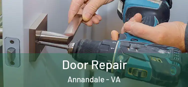 Door Repair Annandale - VA