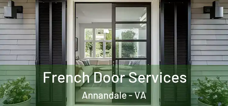 French Door Services Annandale - VA