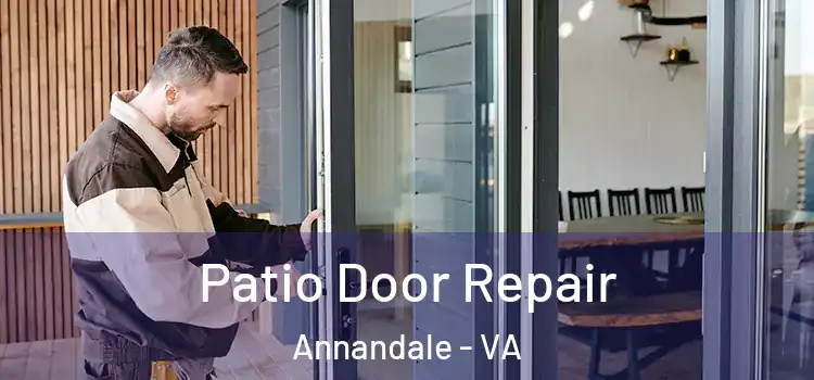 Patio Door Repair Annandale - VA
