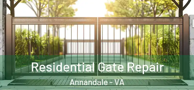 Residential Gate Repair Annandale - VA
