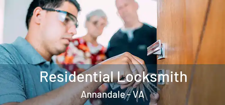 Residential Locksmith Annandale - VA