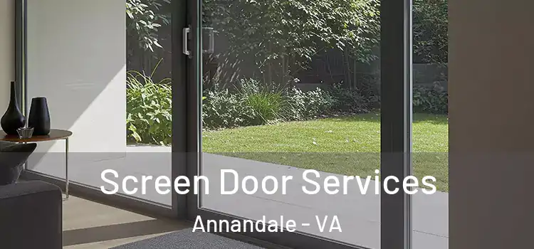 Screen Door Services Annandale - VA